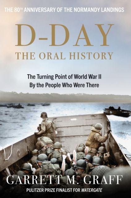 D-DAY The Oral History | 0:e upplagan