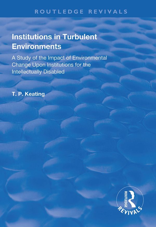 Institutions in Turbulent Environments | 1:a upplagan