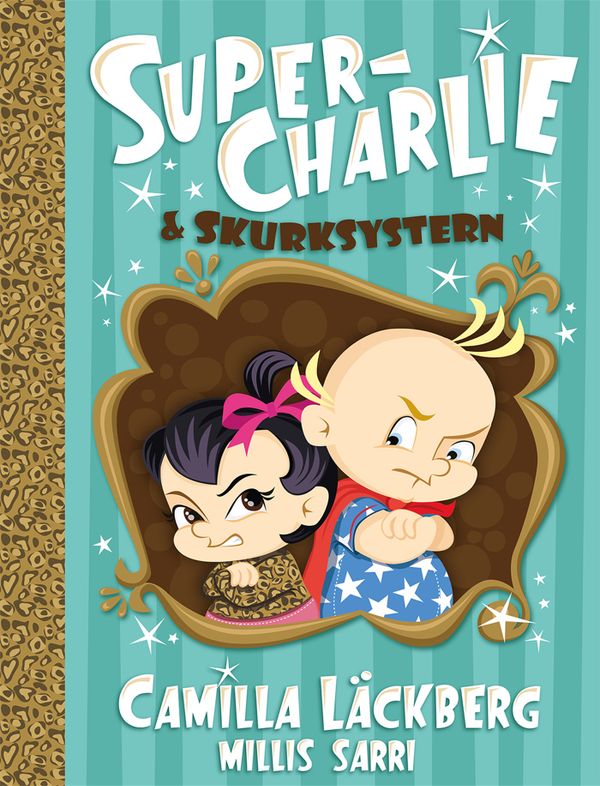 Super-Charlie och skurksystern | 0:e upplagan