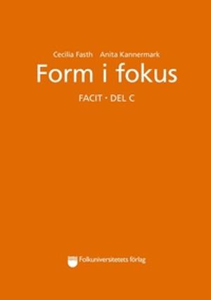 Form i fokus C facit |  2:e upplagan