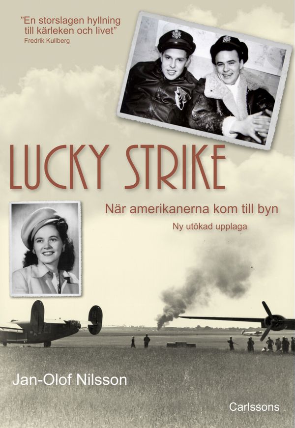 Lucky Strike - När amerikanerna kom till byn | 0:e upplagan