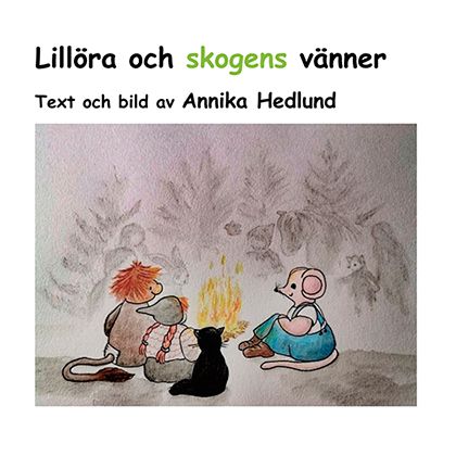Lillöra och skogens vänner | 0:e upplagan