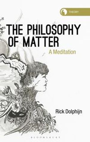 The Philosophy of Matter