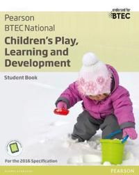 BTEC National Children's Play, Learning and Development Student Book | 0:e upplagan
