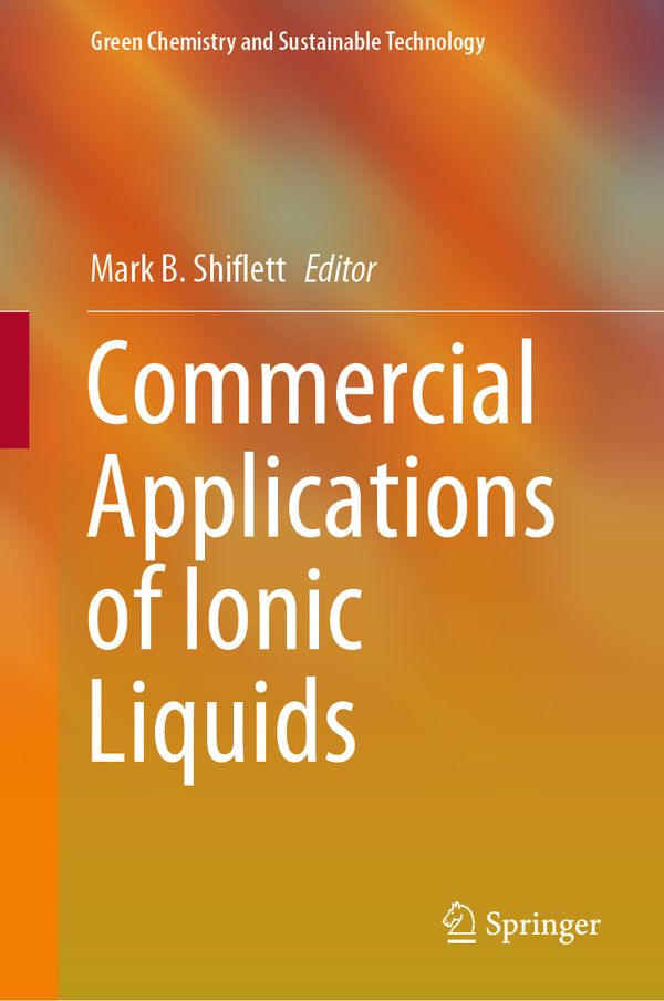 Commercial Applications of Ionic Liquids | 1:a upplagan