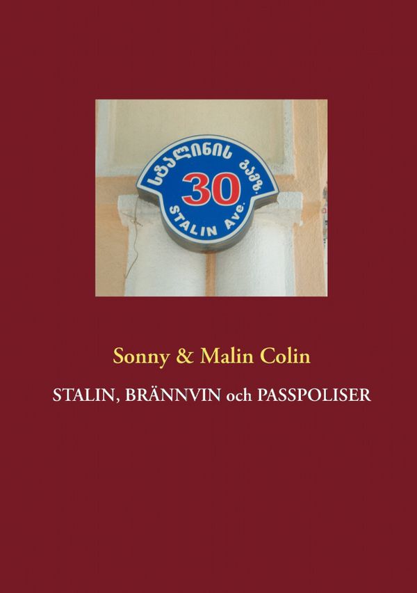 Stalin, brännvin och passpoliser | 1:a upplagan