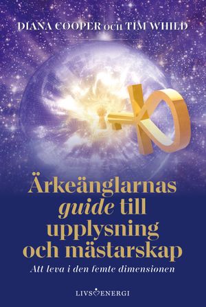 Ärkeänglarnas guide till upplysning och mästarskap | 1:a upplagan