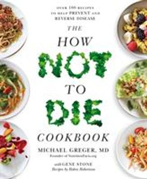 How Not to Die Cookbook