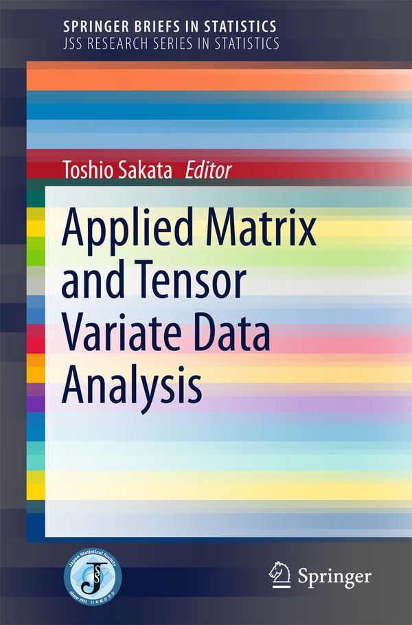 Applied Matrix and Tensor Variate Data Analysis | 1:a upplagan