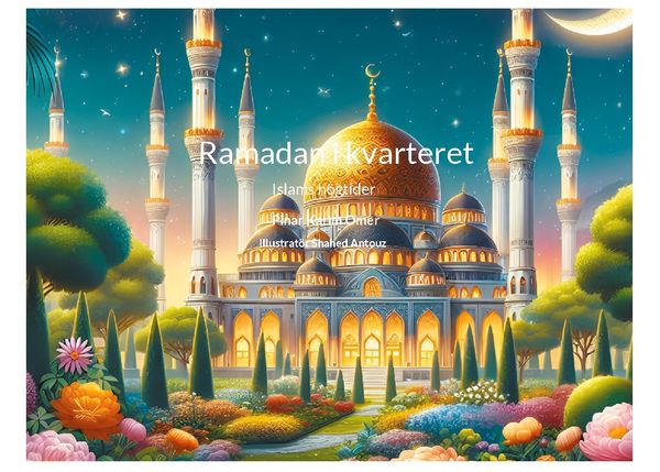 Ramadan i kvarteret : Islams högtider | 2:a upplagan
