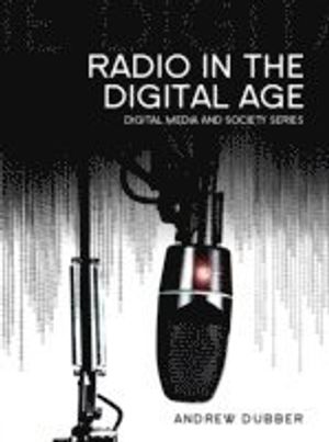 Radio in the Digital Age | 1:a upplagan