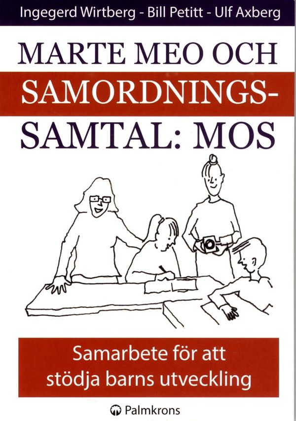 Marte Meo och samordningssamtal: MOS | 1:a upplagan