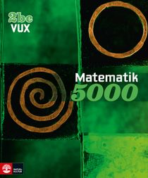 Matematik 5000 Kurs 2bc Vux L&auml;robok