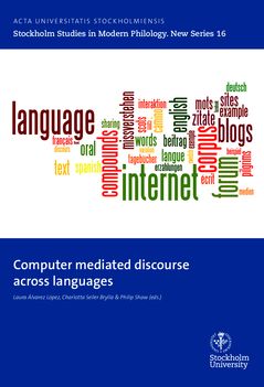 Computer mediated discourse across languages | 1:a upplagan