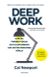 Deep Work : Hur du finner fokus och djupjobbar i en distraherande värld