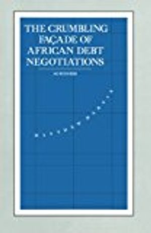 The Crumbling Façade of African Debt Negotiations | 1:a upplagan