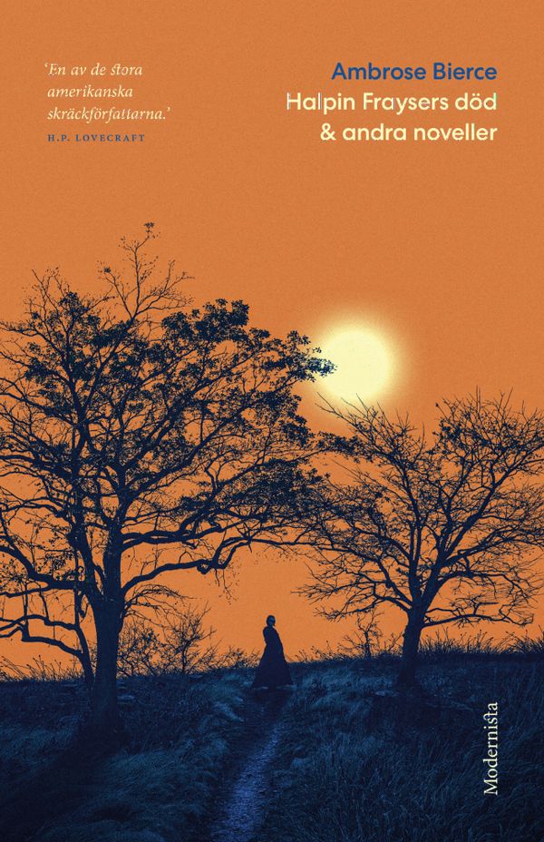 Halpin Fraysers död och andra noveller | 0:e upplagan