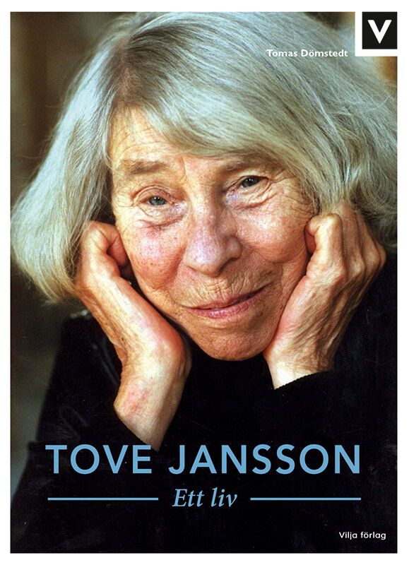 Tove Jansson - Ett liv | 1:a upplagan