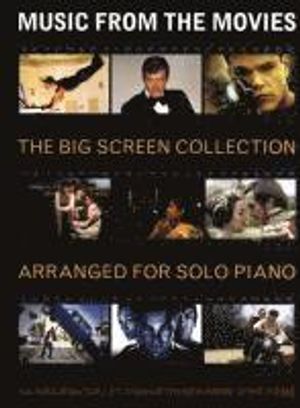 Music from the movies - the big screen collection