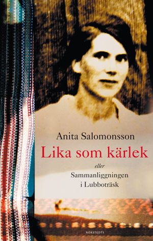 Lika som kärlek eller sammanliggningen i Lubboträsk | 1:a upplagan