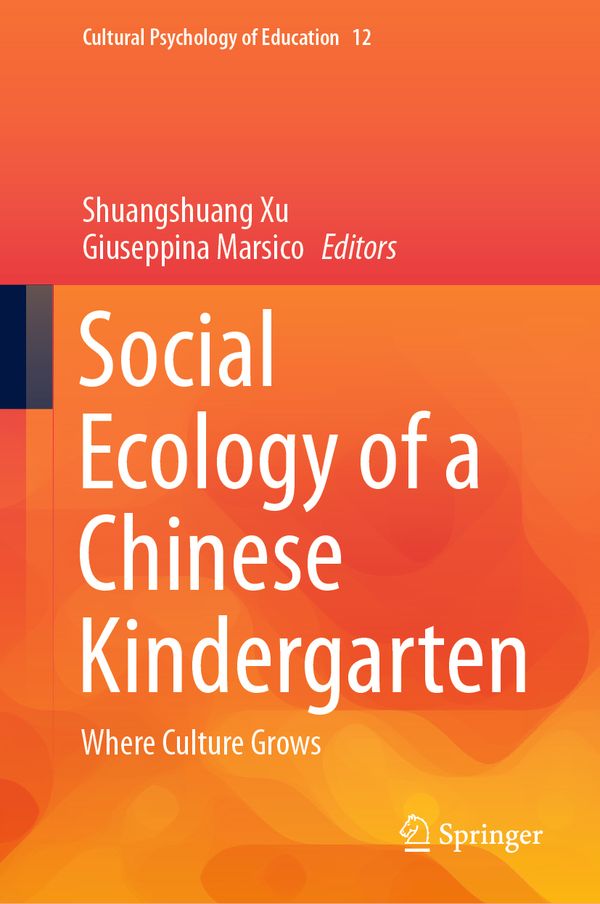 Social Ecology of a Chinese Kindergarten | 1:a upplagan