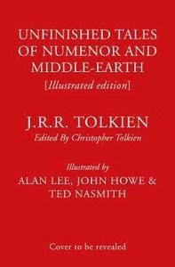 Unfinished Tales Illustrated edition | 0:e upplagan