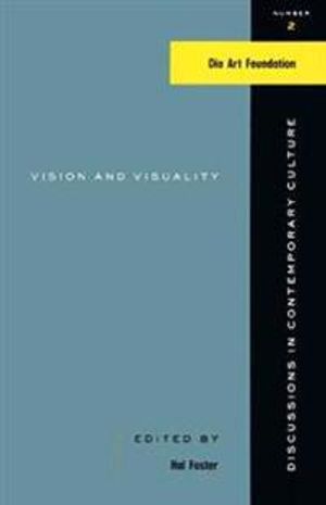 Vision and visuality - discussions in contemporary culture #2