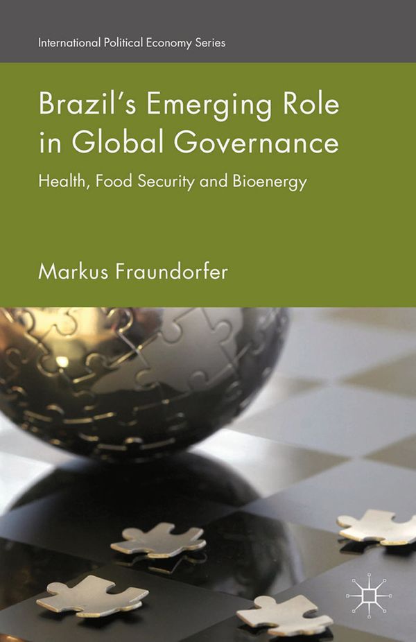 Brazil’s Emerging Role in Global Governance | 1:a upplagan