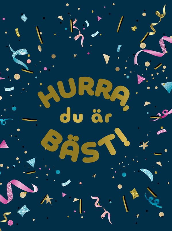 Hurra, du är bäst! | 0:e upplagan