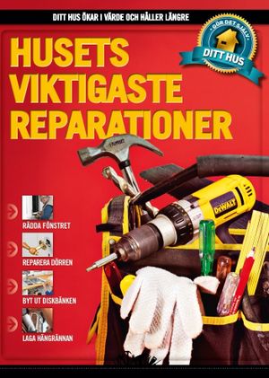 Husets viktigaste reparationer