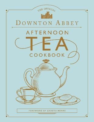 The Official Downton Abbey Afternoon Tea Cookbook | 0:e upplagan
