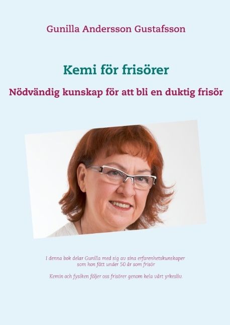 Kemi för frisörer : Nödvändig kunskap för att bli en duktig frisör | 1:a upplagan
