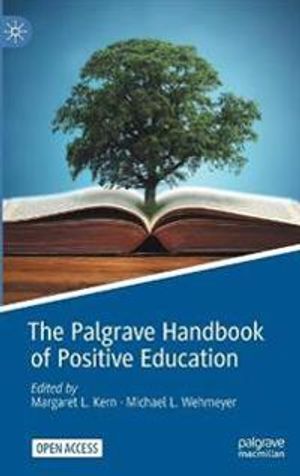 The Palgrave Handbook of Positive Education | 1:a upplagan