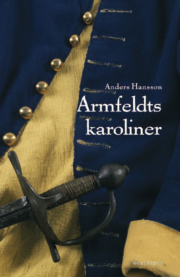 Armfeldts karoliner | 1:a upplagan