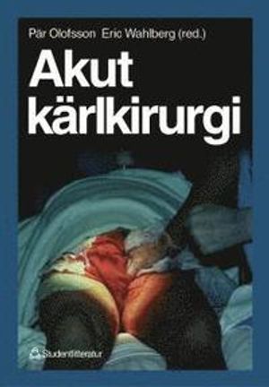 Akut kärlkirurgi | 1:a upplagan