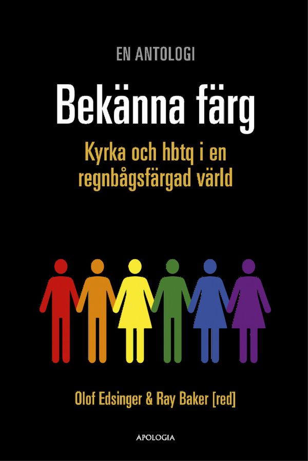 Bekänna färg: Kyrka och hbtq i en regnbågsfärgad värld | 1:a upplagan