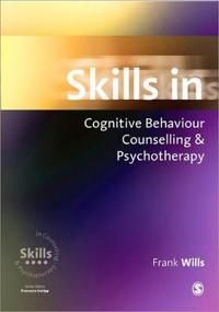 Skills in Cognitive Behaviour Counselling & Psychotherapy