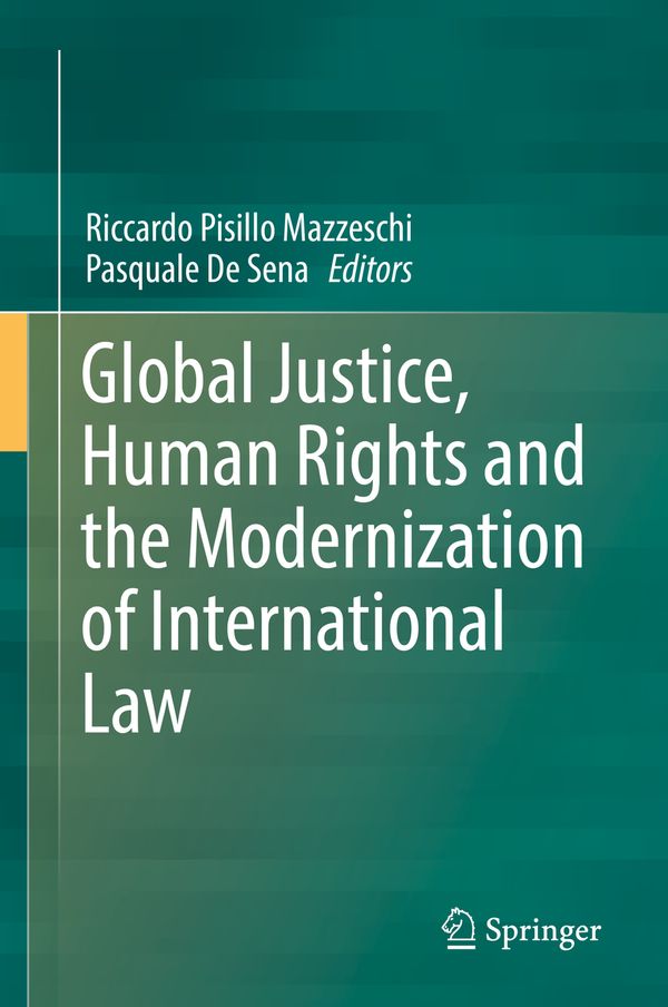 Global Justice, Human Rights and the Modernization of International Law | 1:a upplagan