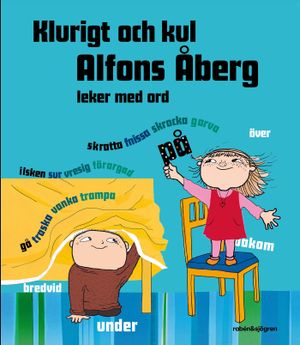 Klurigt och kul Alfons Åberg - leker med ord | 1:a upplagan