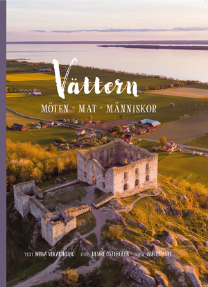 Vättern - möten, mat, människor | 1:a upplagan