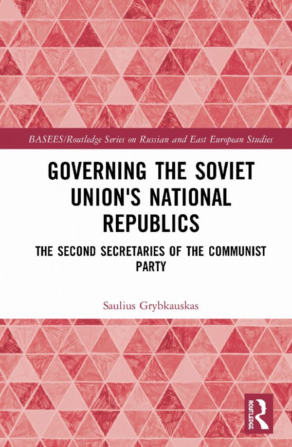 Governing the Soviet Union's National Republics | 1:a upplagan
