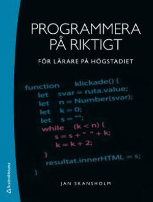 Programmera på riktigt - för lärare på högstadiet | 1:a upplagan