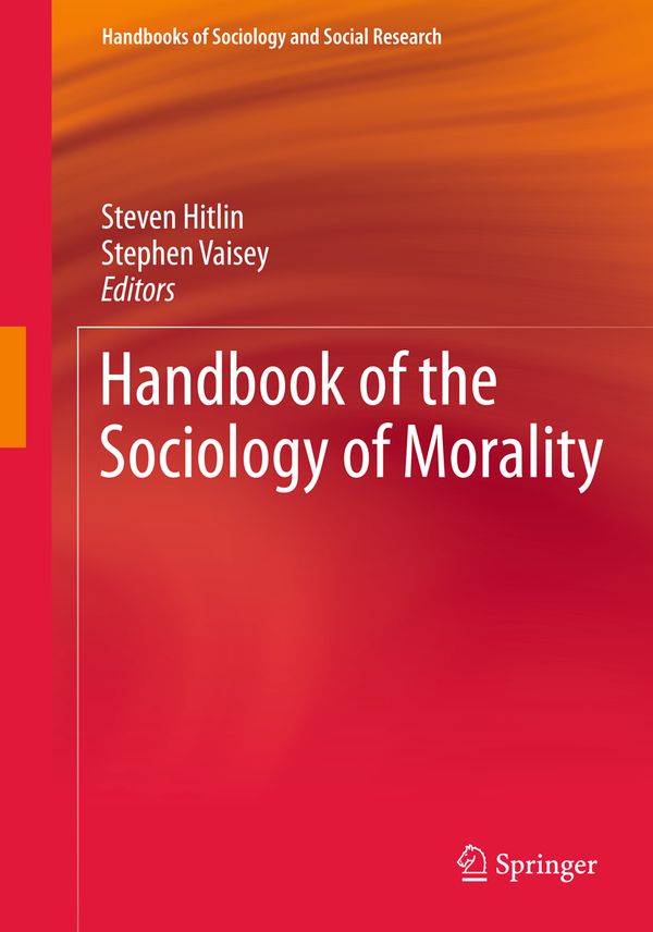 Handbook of the Sociology of Morality | 1:a upplagan