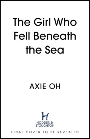 Girl Who Fell Beneath the Sea