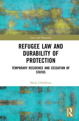 Refugee Law and Durability of Protection | 1:a upplagan
