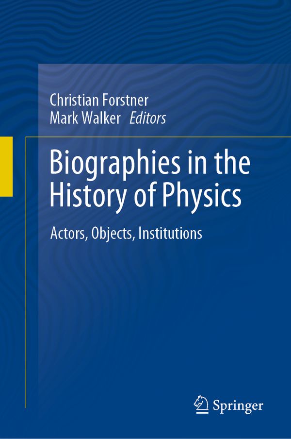 Biographies in the History of Physics | 1:a upplagan