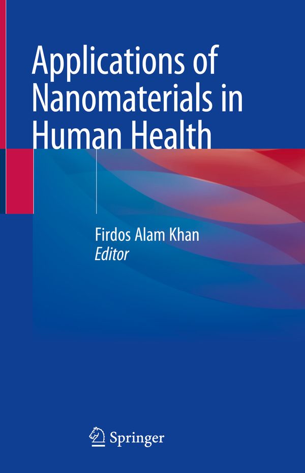 Applications of Nanomaterials in Human Health | 1:a upplagan
