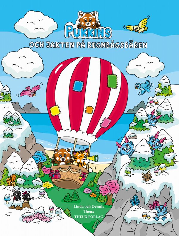 Pukkins och jakten på regnbågsbären | 1:a upplagan