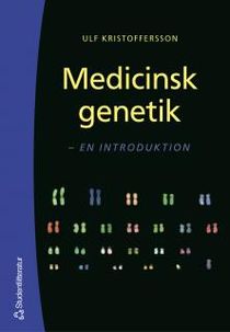 Medicinsk genetik - en introduktion