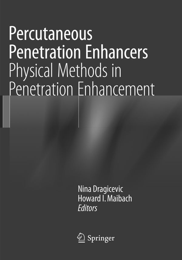 Percutaneous Penetration Enhancers Physical Methods in Penetration Enhancement | 1:a upplagan